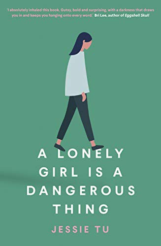 Cover of A Lonely Girl is a Dangerous Thing