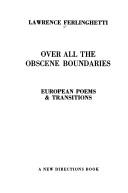 Cover of Over All the Obscene Boundaries