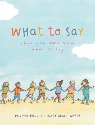 Cover of What to Say When You Don’t Know What to Say