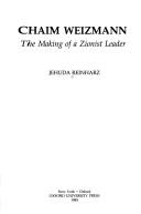 Cover of Chaim Weizmann, The Making of a Zionist Leader