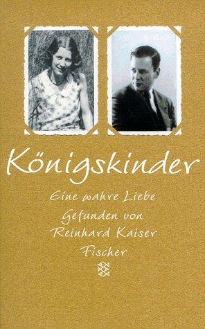 Cover of Königskinder. Eine wahre Liebe