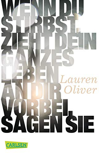Cover of Wenn du stirbst, zieht dein ganzes Leben an dir vorbei, sagen sie