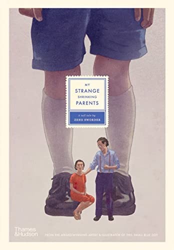 Cover of My Strange Shrinking Parents