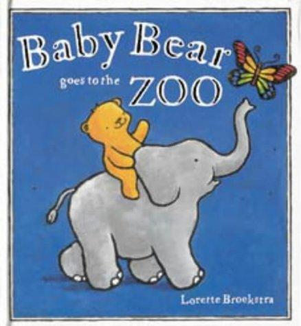 Cover of Baby Bear goes to the Zoo