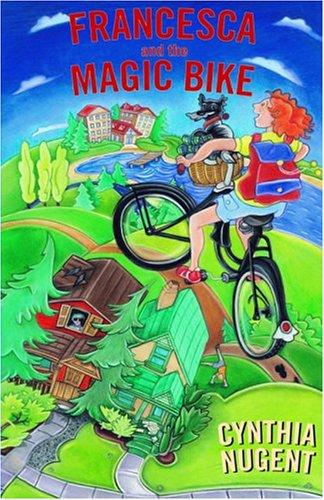 Cover of Francesca and the Magic Bike