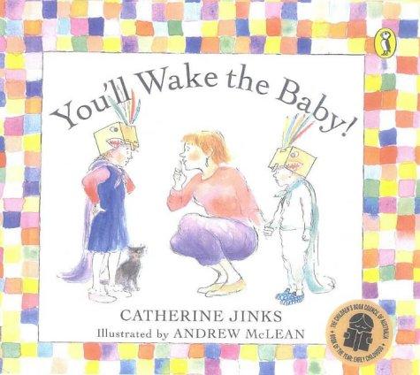 Cover of You'll Wake the Baby!