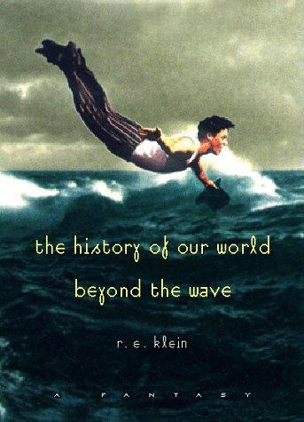 Cover of The History of our World Beyond the Wave