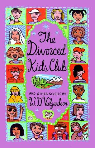 Cover of The Divorced Kids Club and Other Stories