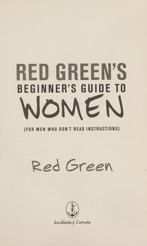 Cover of Red Green's Beginner's Guide to Women