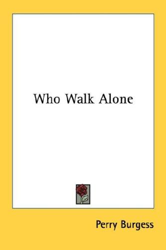 Cover of Who Walk Alone