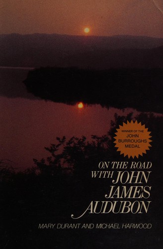 Cover of On the Road with John James Audubon