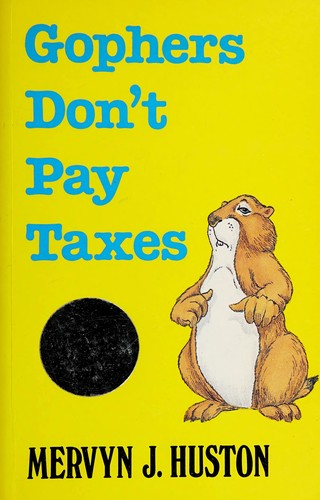 Cover of Gophers Don't Pay Taxes