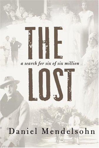 Cover of The Lost: A Search for Six of Six Million