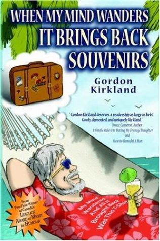 Cover of When My Mind Wanders It Brings Back Souvenirs
