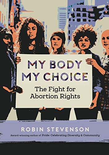 Cover of My Body, My Choice
