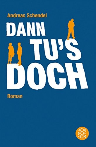 Cover of Dann tu's doch