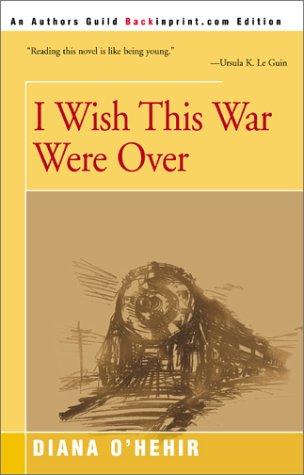 Cover of I Wish This War Were Over