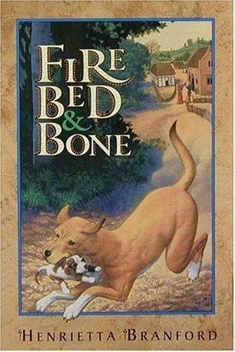 Cover of Fire, Bed, and Bone