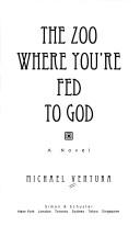 Cover of The Zoo Where You're Fed to God