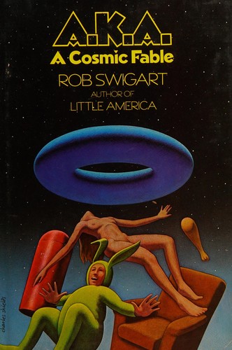 Cover of A.K.A.: A Cosmic Fable