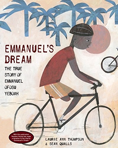 Cover of Emmanuel’s Dream: The True Story of Emmanuel Ofosu Yeboah