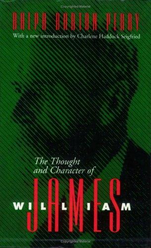 Cover of The Thought and Character of William James