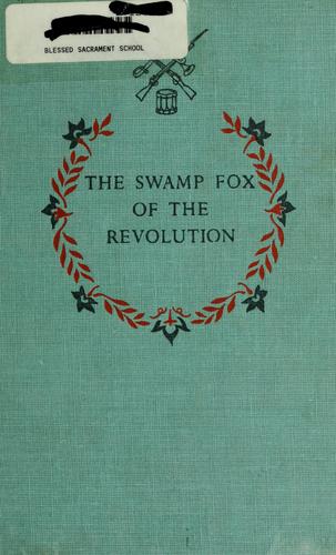 Cover of The Swamp Fox of the Revolution
