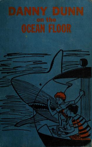 Cover of Danny Dunn on the Ocean Floor