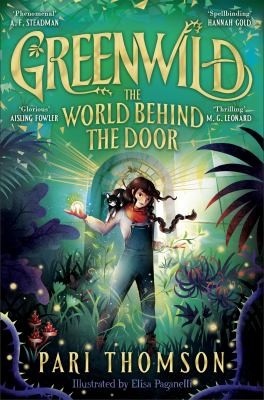 Cover of Greenwild: The World Behind the Door