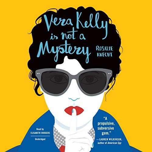 Cover of Vera Kelly is Not a Mystery