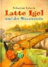 Cover of Latte Igel und der Wasserstein