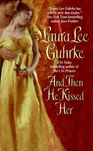 Cover of And Then He Kissed Her