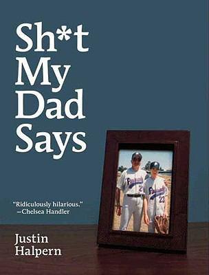 Cover of Sh*t My Dad Says