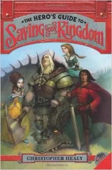 Cover of The Hero's Guide to Saving Your Kingdom