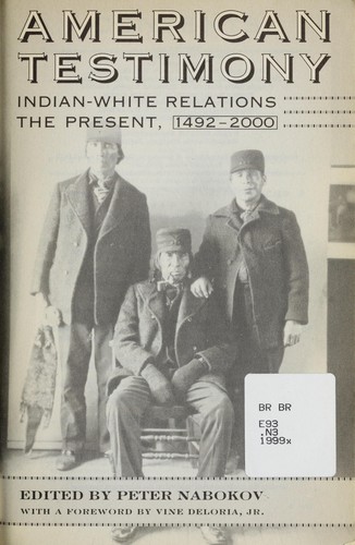 Cover of Native American Testimony: A Chronicle of Indian-White Relations from Prophecy to the Present