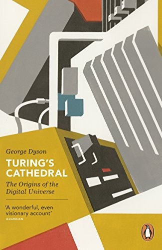 Cover of Turing's Cathedral: The Origins of the Digital Universe