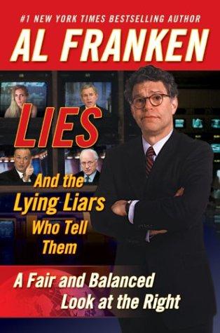 Cover of Lies and the Lying Liars Who Tell Them
