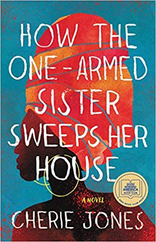 Cover of How the One-Armed Sister Sweeps Her House