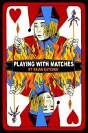 Cover of Playing with Matches