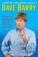 Cover of You Can Date Boys When You're Forty