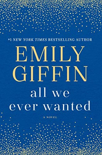 Cover of All We Ever Wanted