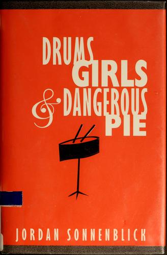 Cover of Drums, Girls & Dangerous Pie