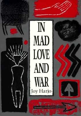 Cover of In Mad Love and War