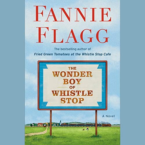 Cover of The Wonder Boy of Whistle Stop