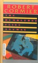 Cover of The Bumblebee Flies Anyway