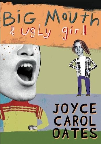 Cover of Big Mouth and Ugly Girl