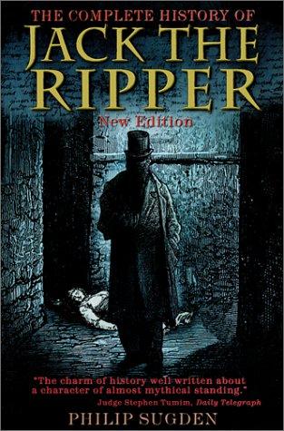 Cover of The Complete History of Jack the Ripper
