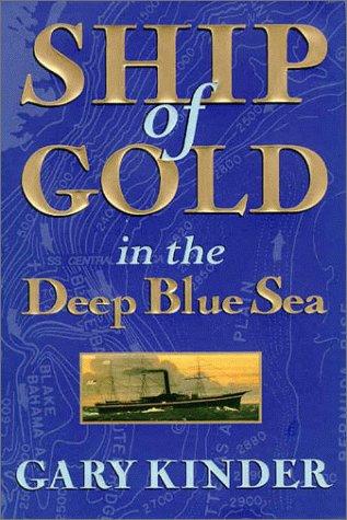 Cover of Ship of Gold in the Deep Blue Sea