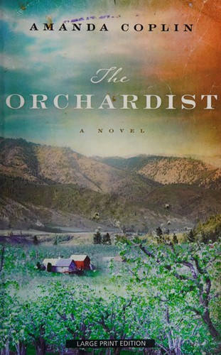 Cover of The Orchardist