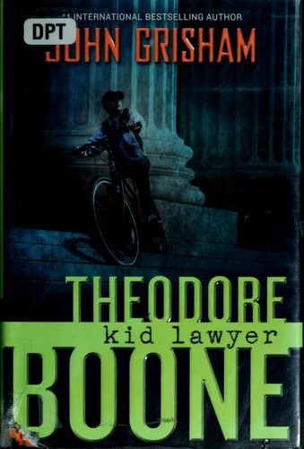 Cover of Theodore Boone: Kid Lawyer